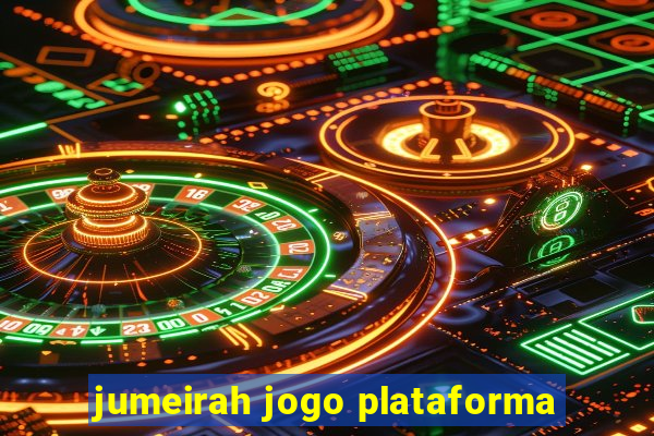 jumeirah jogo plataforma